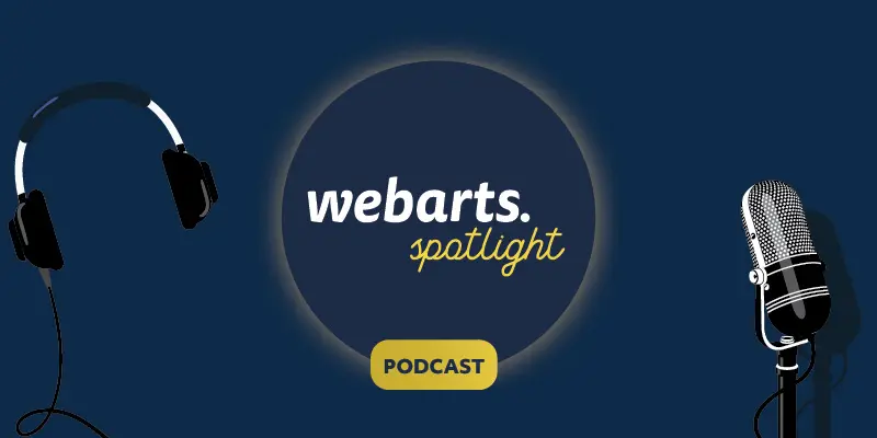 Webarts Spotlight: Το podcast που μοιράζεται εμπειρίες και γνώσεις από τον κόσμο του Marketing