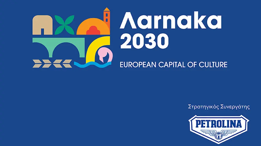 Η Πετρολίνα στο πλευρό της Λάρνακας, Ευρωπαϊκής Πολιτιστικής Πρωτεύουσας της Ευρώπης 2030
