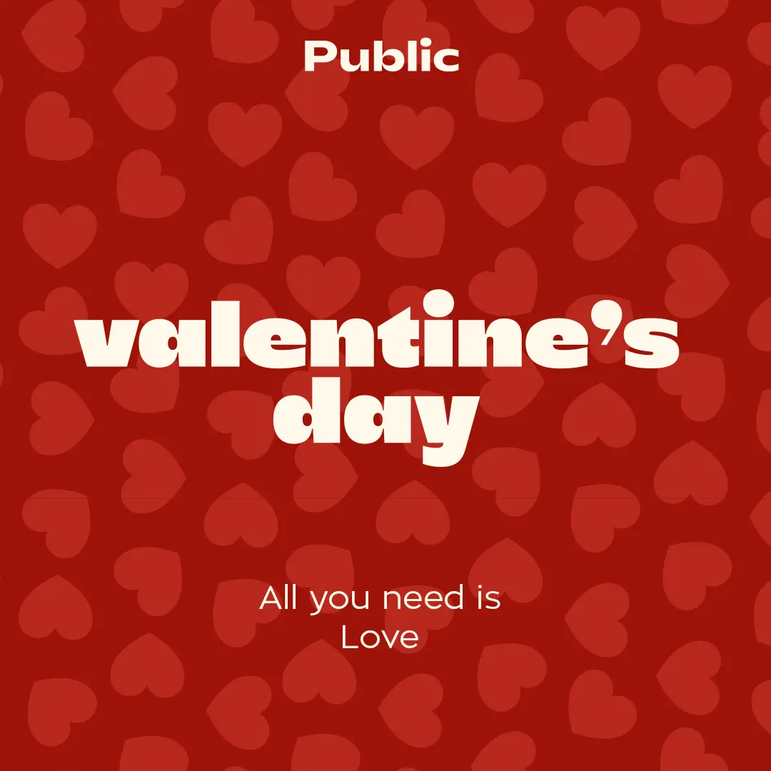Ζήσε τον Βαλεντινο με τον δικό σου τρόπο στα Public