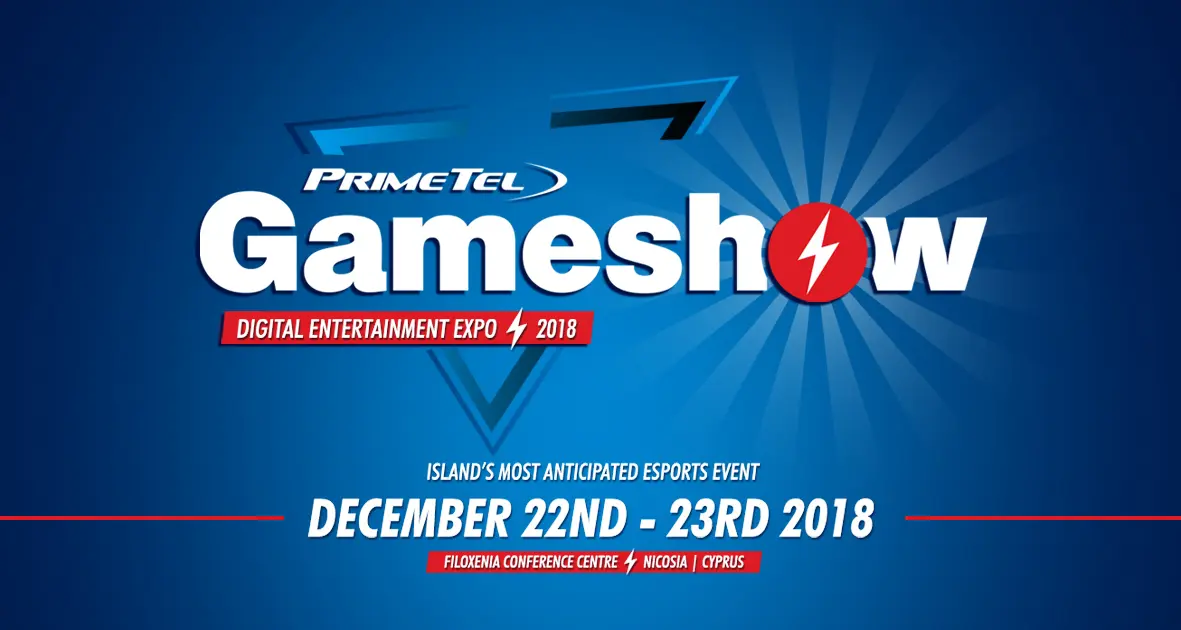 Gameshow Cyprus 2018: Το απόλυτο eSports & gaming event