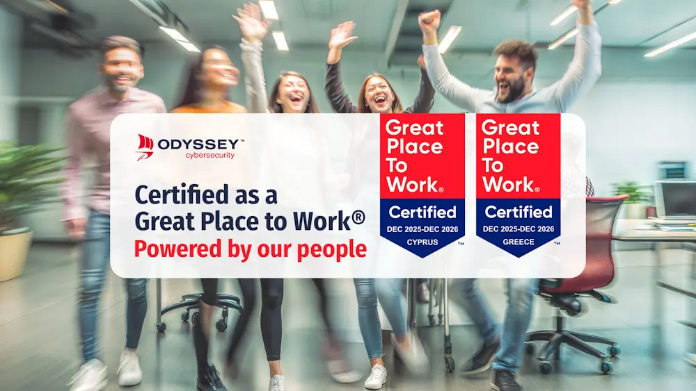 Odyssey Cybersecurity: Διπλή διάκριση Great Place to Work® για Κύπρο και Ελλάδα