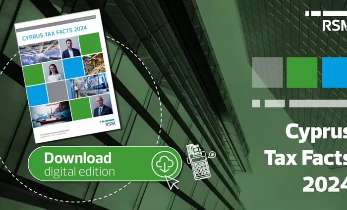 RSM Cyprus | Cyprus Tax Facts 2024